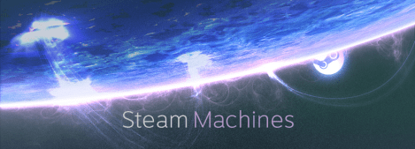 Steam Machines