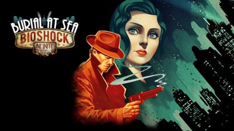 Bioshock Infinite DLC Burial At Sea