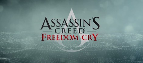 Assassin's Creed Freedom Cry