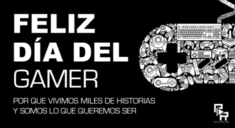 dia del gamer Play Reactor